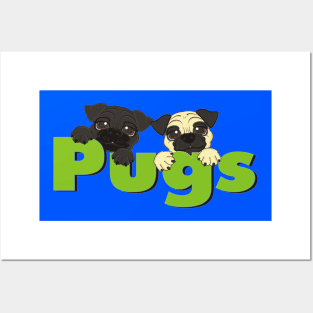 Two mops peek up from green inscription pugs Posters and Art